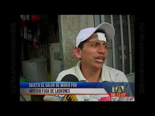 Sujeto se salvó de morir por impedir fuga de ladrones