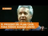 Gobierno replantea expectativas del plan 'Casa Para Todos' - Teleamazonas