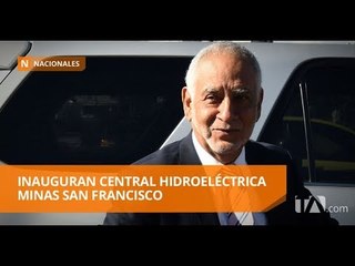Nueva hidroeléctrica terminó costando al Estado cerca de USD 480 millones - Teleamazonas