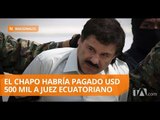 |VIDEO| Dinero del 'Chapo' Guzmán habría sido lavado en Ecuador - Teleamazonas
