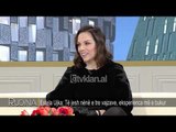 Rudina - Estel Ujka rrefen eksperiencen e saj si nena e tre vajzave! (06 shkurt 2019)