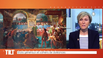 TILT - 06/02/2019 Partie 3  - Etats généraux et cahiers de doléances