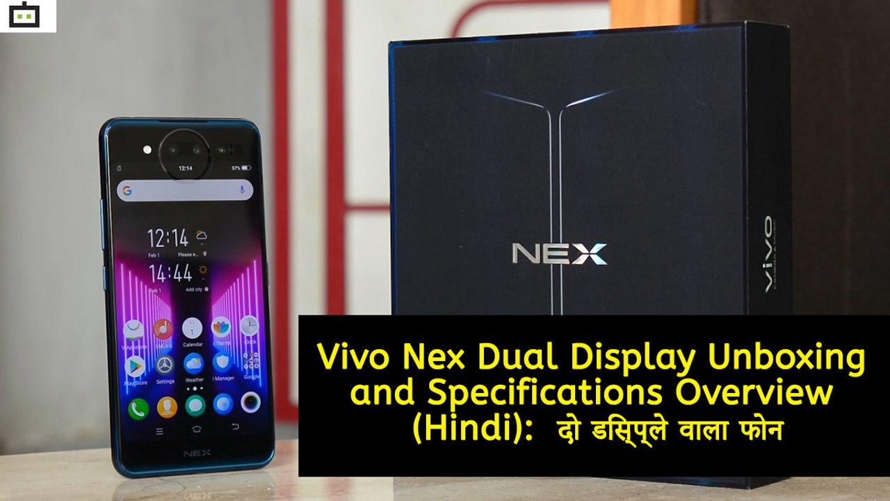 Vivo Nex Dual Display Unboxing and Specificatio...