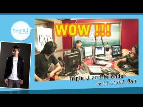 Triple J & Friends เจ มณฑล