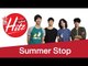 Hello HitZ : ทักทายกับ 4 หนุ่มสุดแนว Summer Stop!