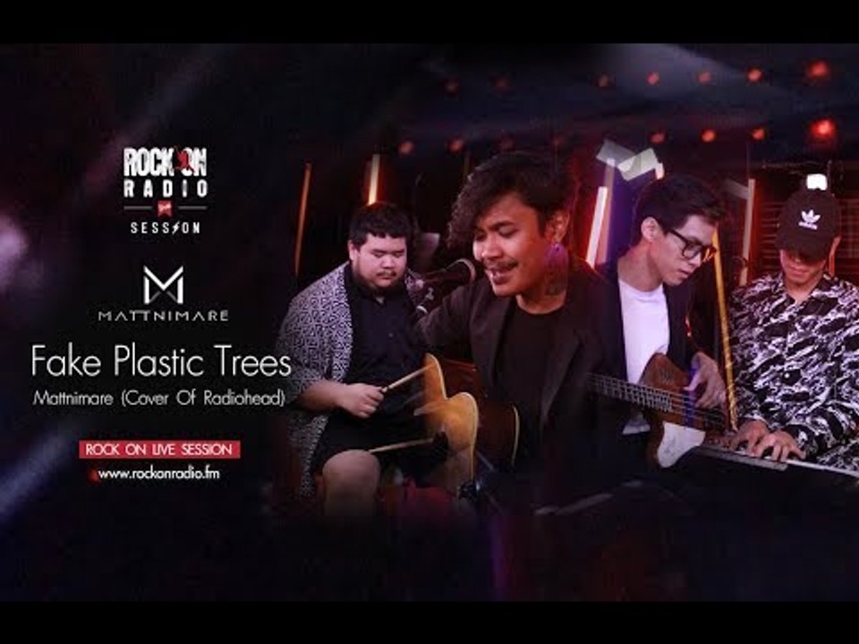Mattnimare - Fake plastic trees  (Cover of Radiohead)  | Rock On Live Session
