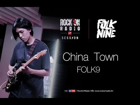 China Town - FOLK9 | Rock On Live Session