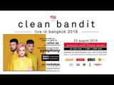 BEC-TERO RADIO presents Clean Bandit Live in Bangkok