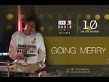 Going Merry - The 10th Saturday | Rock On LIVE Session