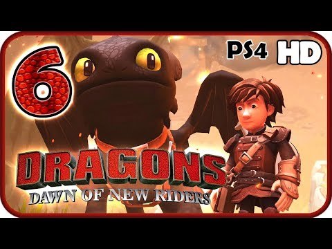DreamWorks Dragons Dawn of New Riders Walkthrough Part 6 (PS4, Switch, XB1)