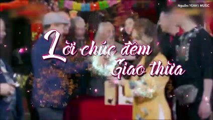 Lời Chúc Đêm Giao Thừa - Nhật Lê | MV OFFICIAL