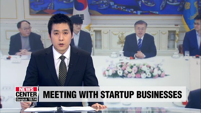 President Moon emphasizes need to create environment that encourages startups