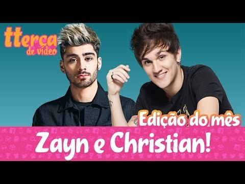 ZAYN MALIK e CHRISTIAN FIGUEIREDO na todateen de abril! - tterça de vídeo