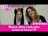 Entrevista com Lorena do canal CARECA TV - tterça de vídeo