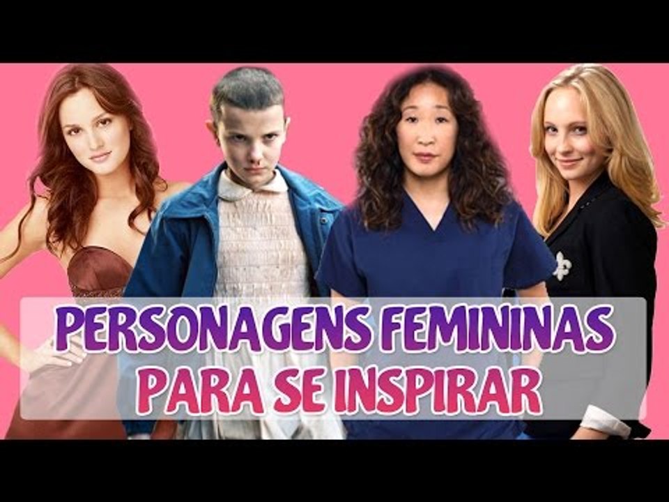 10 personagens poderosas de séries!