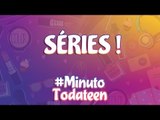 Indicações de séries! - #minutotodateen