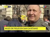 Miles de fieles en San Cayetano