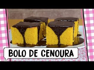O MELHOR BOLO DE CENOURA DO MUNDO | Receitinhas