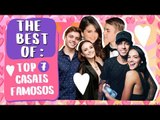 TOP 7 CASAIS FAMOSOS | todateen The Best Of