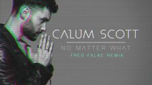 Calum Scott - No Matter What