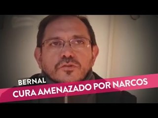 El cura amenazado por los narcos