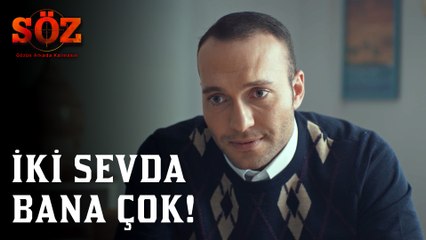 Söz | 68.Bölüm - İki Sevda Bana Çok!