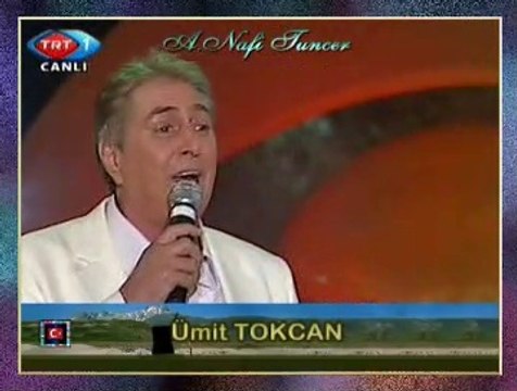 Ümit TOKCAN - O Şirin Sözlerine Hayranım Gözlerine (Gel Yanıma Gel) (3)