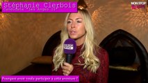 Stéphanie Clerbois (Les Anges 11) raconte son 