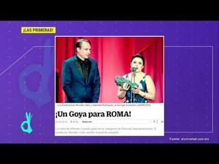 Las Primeras: ¡Un Goya para "Roma"!  De Primera Mano