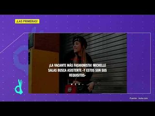 Las Primeras: Michelle Salas busca asistente | De Primera Mano