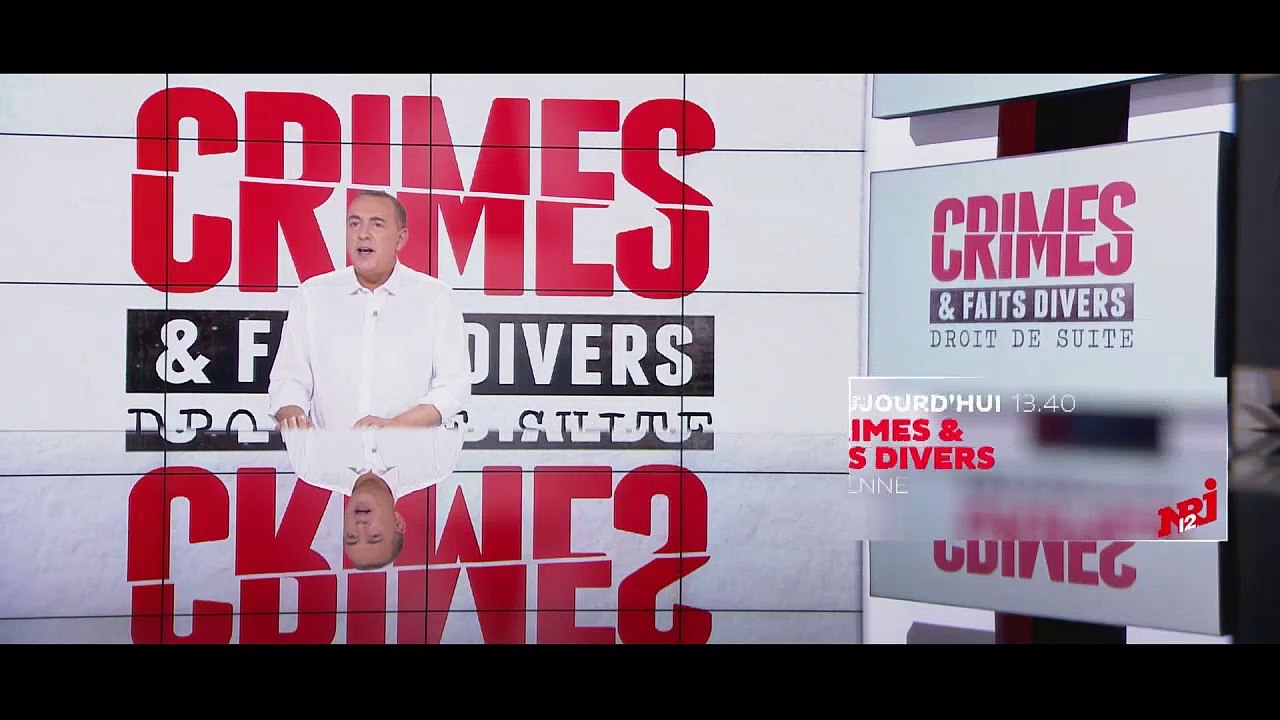 Crimes et Faits divers - NRJ12 - Sommaire du vendredi 7 février - Jean-Marc Morandini