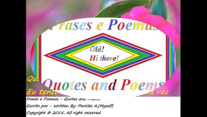 Quando faço algo para alguém, eu tento fazer o meu melhor [Frases e Poemas]