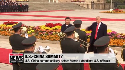 Trump, Xi unlikely to meet before March 1st trade deadline: U.S. officials