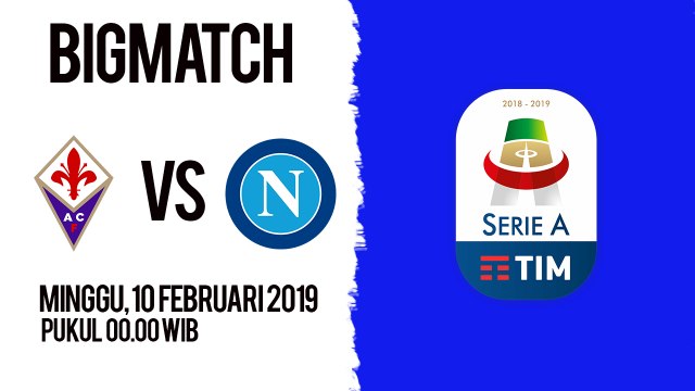 Jadwal Live Liga Italia Fiorentina Vs Napoli, Minggu Pukul 00.00 WIB