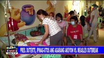Pres. #Duterte, ipinag-utos ang agarang aksyon vs measles outbreak