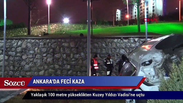 Ankara’da feci kaza 100 metre aşağı uçtu