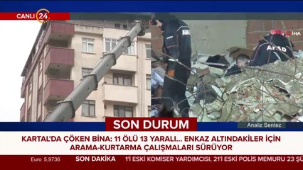 Kartal'da çöken binada 11 kişi yaşamını yitirdi
