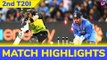 IND vs AUS, 2nd T20I 2018 Match Stats Highlights : Game Called Off Due To Rain AUS Lead Series 1-0
