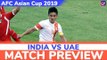 India vs UAE, AFC Asian Cup 2019 Preview: Sunil Chhetri & Men Gear up for UAE Challenge