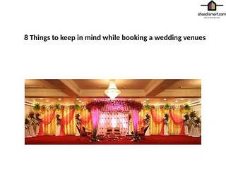 8 things to keep in mind while booking awedding venue
