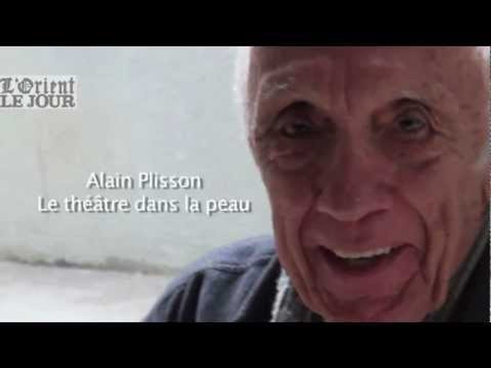 Alain Plisson, homme de théâtre - OLJ