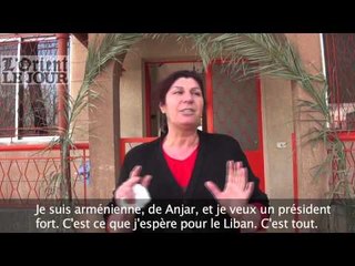 Ce qu'ils attendent du prochain président libanais / 6- Anjar (Bekaa)