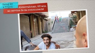 Being 20 à Tripoli - Abderrahman, 23 ans, au service de sa communauté
