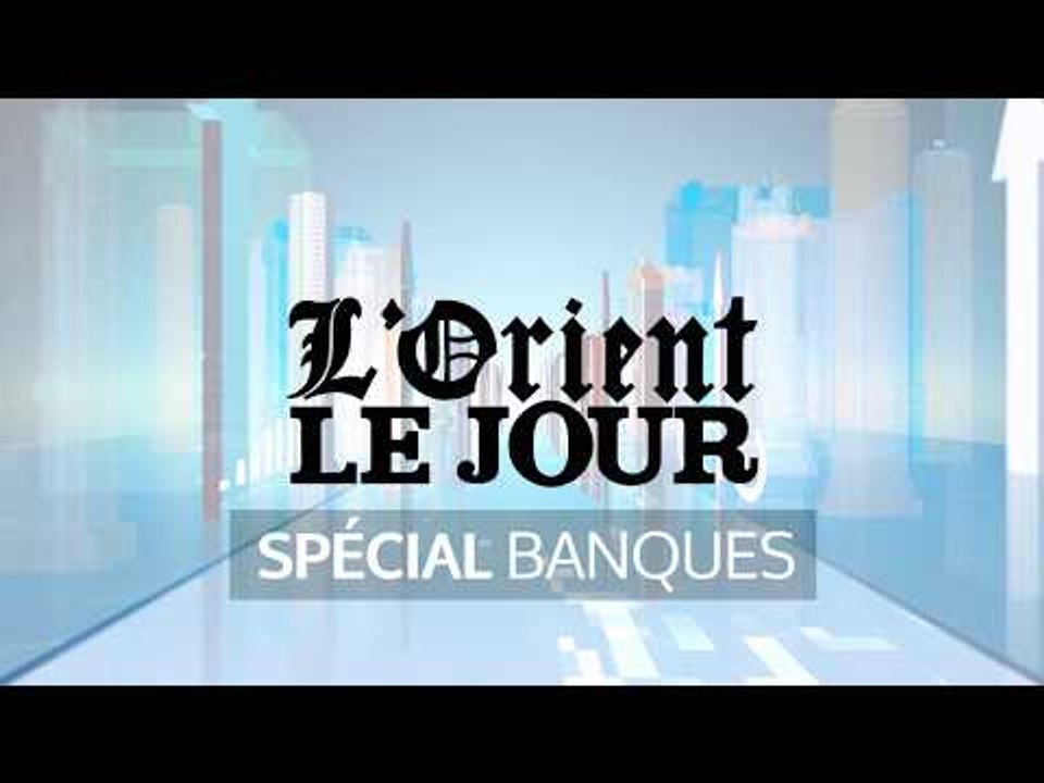 Spécial Banques : Joseph Torbey