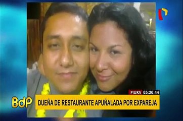 Piura: dueña de restaurante fue apuñalada por su expareja pese a orden de alejamiento