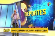 Paolo Guerrero le deseó éxito a Christian Cueva tras fichar con el Santos