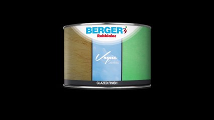 Berger Vogue Series - Glazed Finish