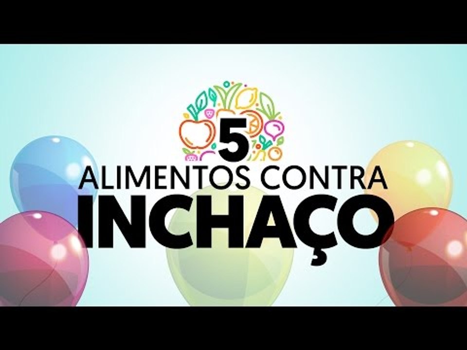 5 alimentos contra inchaço