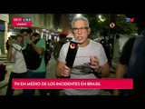 Crísis en Brasil: TN en medio de los incidentes en Rio de Janeiro