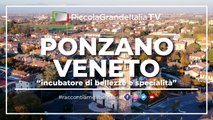 Ponzano Veneto - Piccola Grande Italia